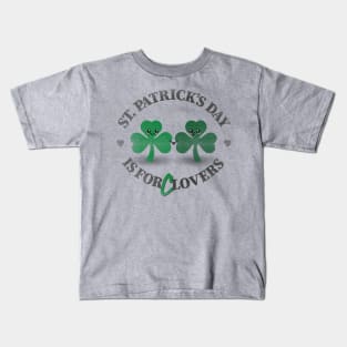 St. Patrick's Day is for (C)Lovers Kids T-Shirt